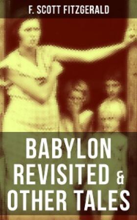 Fitzgerald |  BABYLON REVISITED & OTHER TALES | eBook | Sack Fachmedien