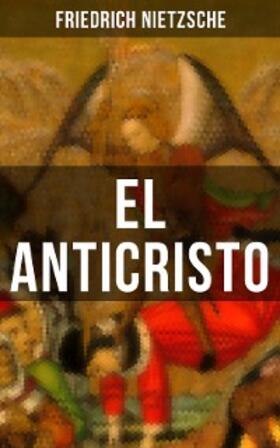 Nietzsche |  EL ANTICRISTO | eBook | Sack Fachmedien