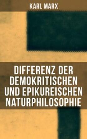 Marx |  Differenz der demokritischen und epikureischen Naturphilosophie | eBook | Sack Fachmedien