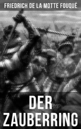 de la Fouqué |  Der Zauberring | eBook | Sack Fachmedien