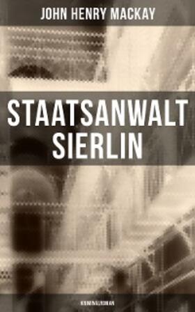 Mackay |  Staatsanwalt Sierlin: Kriminalroman | eBook | Sack Fachmedien