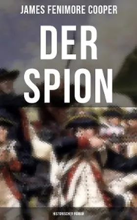 Cooper |  DER SPION: Historischer Roman | eBook | Sack Fachmedien