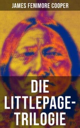 Cooper |  Die Littlepage-Trilogie | eBook | Sack Fachmedien