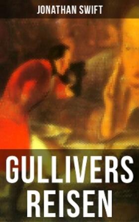 Swift |  Gullivers Reisen | eBook | Sack Fachmedien