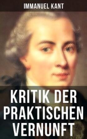 Kant |  Kritik der praktischen Vernunft | eBook | Sack Fachmedien