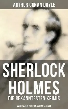 Doyle |  Sherlock Holmes: Die bekanntesten Krimis (Zweisprachige Ausgaben: Deutsch-Englisch) | eBook | Sack Fachmedien