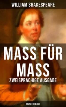 Shakespeare |  Mass für Mass (Zweisprachige Ausgabe: Deutsch-Englisch) | eBook | Sack Fachmedien