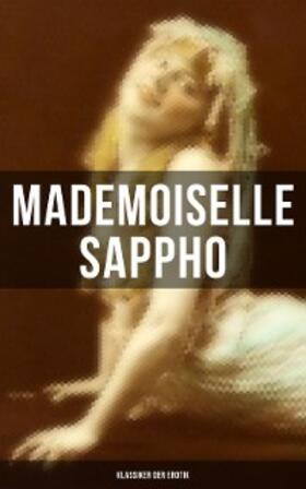 Anonym |  Mademoiselle Sappho (Klassiker der Erotik) | eBook | Sack Fachmedien