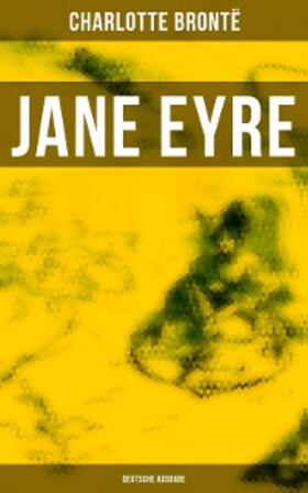 Brontë |  Jane Eyre (Deutsche Ausgabe) | eBook | Sack Fachmedien