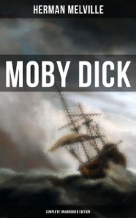 Melville |  Moby Dick (Complete Unabridged Edition) | eBook | Sack Fachmedien