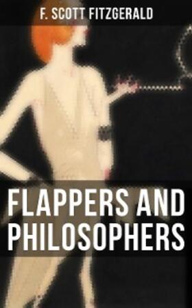 Fitzgerald |  Flappers and Philosophers | eBook | Sack Fachmedien