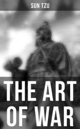 Tzu |  THE ART OF WAR | eBook | Sack Fachmedien