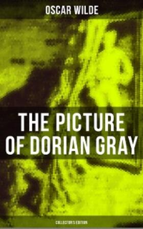 Wilde |  The Picture of Dorian Gray (Collector's Edition) | eBook | Sack Fachmedien