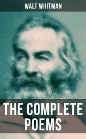 Whitman |  The Complete Poems of Walt Whitman | eBook | Sack Fachmedien