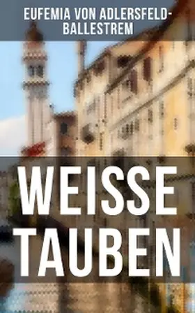 Adlersfeld-Ballestrem | Weiße Tauben | E-Book | sack.de