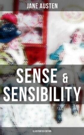 Austen |  SENSE & SENSIBILITY (Illustrated Edition) | eBook | Sack Fachmedien