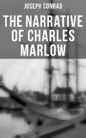 Conrad |  The Narrative of Charles Marlow | eBook | Sack Fachmedien