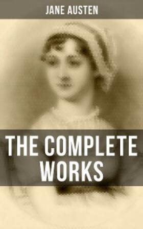 Austen |  The Complete Works | eBook | Sack Fachmedien