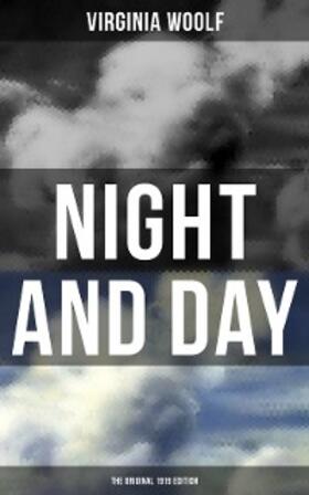 Woolf |  NIGHT AND DAY (The Original 1919 Edition) | eBook | Sack Fachmedien