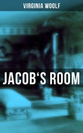 Woolf |  JACOB'S ROOM | eBook | Sack Fachmedien