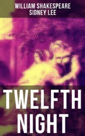 Shakespeare / Lee |  TWELFTH NIGHT | eBook | Sack Fachmedien