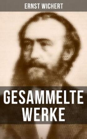 Wichert |  Gesammelte Werke | eBook | Sack Fachmedien