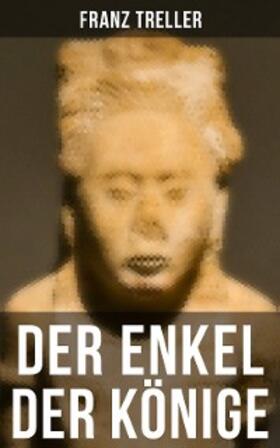 Treller |  Der Enkel der Könige | eBook | Sack Fachmedien