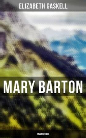 Gaskell |  Mary Barton (Unabridged) | eBook | Sack Fachmedien