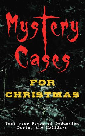 Doyle / Hardy / Wallace |  Mystery Cases For Christmas - Test your Power of Deduction During the Holidays | eBook | Sack Fachmedien