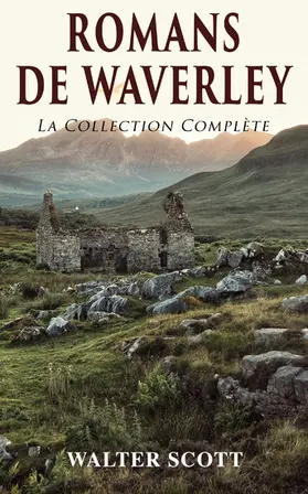 Scott |  Romans de Waverley: La Collection Complète | eBook | Sack Fachmedien