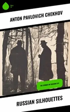 Chekhov |  Russian Silhouettes | eBook | Sack Fachmedien