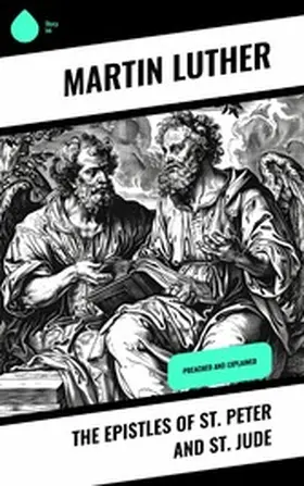 Luther | The Epistles of St. Peter and St. Jude | E-Book | sack.de