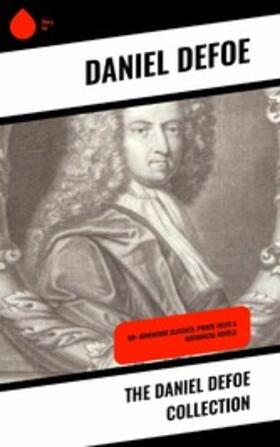 Defoe |  The Daniel Defoe Collection | eBook | Sack Fachmedien