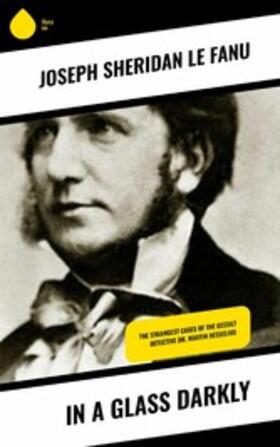 Le Fanu |  In a Glass Darkly | eBook | Sack Fachmedien