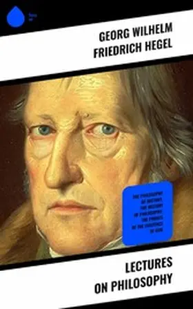 Hegel |  Lectures on Philosophy | eBook | Sack Fachmedien