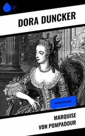 Duncker | Marquise von Pompadour | E-Book | sack.de