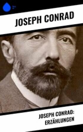 Conrad |  Joseph Conrad: Erzählungen | eBook | Sack Fachmedien