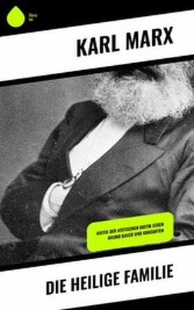 Marx |  Die heilige Familie | eBook | Sack Fachmedien