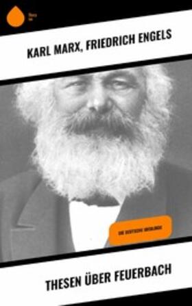 Marx / Engels |  Thesen über Feuerbach | eBook | Sack Fachmedien