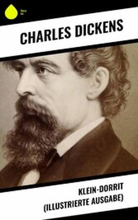 Dickens |  Klein-Dorrit (Illustrierte Ausgabe) | eBook | Sack Fachmedien