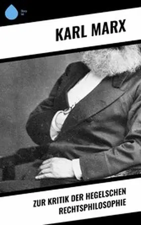 Marx |  Zur Kritik der Hegelschen Rechtsphilosophie | eBook | Sack Fachmedien