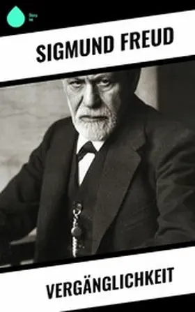 Freud |  Vergänglichkeit | eBook | Sack Fachmedien