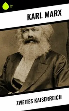 Marx |  Zweites Kaiserreich | eBook | Sack Fachmedien