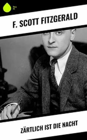 Fitzgerald |  Zärtlich ist die Nacht | eBook | Sack Fachmedien