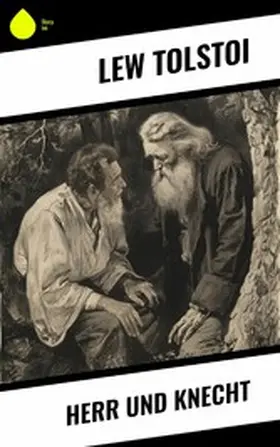 Tolstoi |  Herr und Knecht | eBook | Sack Fachmedien