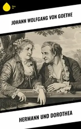 Goethe |  Hermann und Dorothea | eBook | Sack Fachmedien