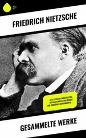 Nietzsche |  Gesammelte Werke | eBook | Sack Fachmedien