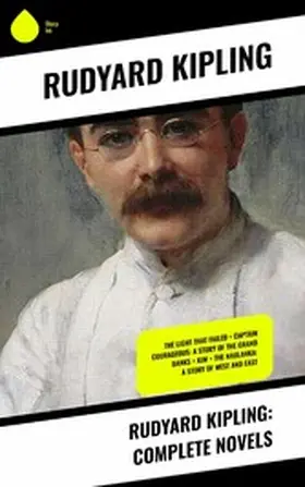 Kipling |  Rudyard Kipling: Complete Novels | eBook | Sack Fachmedien