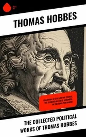 Hobbes |  The Collected Political Works of Thomas Hobbes | eBook | Sack Fachmedien