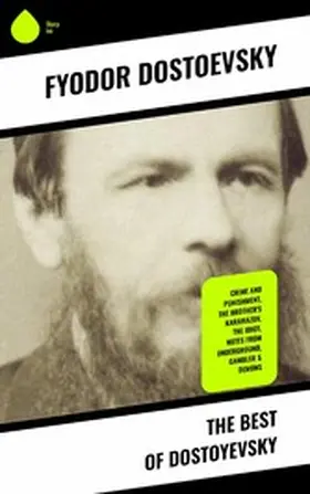 Dostoevsky |  The Best of Dostoyevsky | eBook | Sack Fachmedien